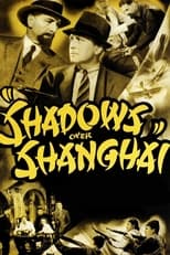 Poster de la película Shadows Over Shanghai