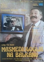 Poster de la película The Balkan Mass-Media Sciences