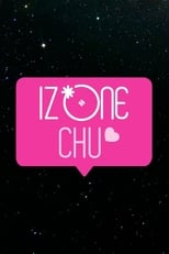 Poster de la serie IZ*ONE CHU