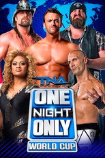 Poster de la película TNA One Night Only: World Cup of Wrestling 2013