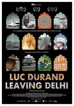 Poster de la película Luc Durand Leaving Delhi