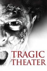 Poster de la película Tragic Theater