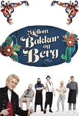 Poster de la serie Mellom bakkar og berg