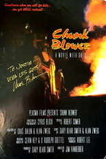 Poster de la película Chunk Blower