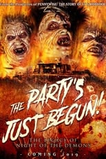 Poster de la película The Party's Just Begun: The Legacy of Night of The Demons