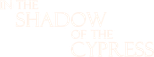 Logo In the Shadow of the Cypress