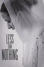 Poster de la película Less Than Nothing