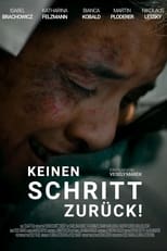 Poster de la película Keinen Schritt zurück!