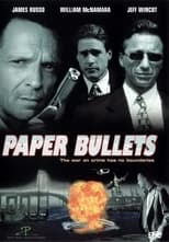 Poster de la película Paper Bullets