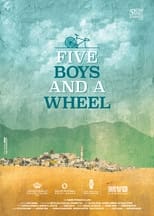 Poster de la película Five Boys and a Wheel