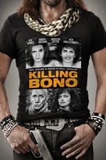Poster de la película Killing Bono