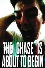 Poster de la película The Chase is About to Begin
