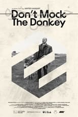 Poster de la película Don't Mock the Donkey