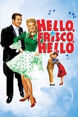 Poster de la película Hello, Frisco, Hello