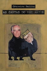 Poster de la película Cruzeiro Seixas - The Letters of King Artur