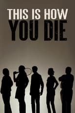 Poster de la película This Is How You Die.