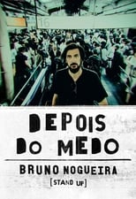 Poster de la película Bruno Nogueira: Depois do Medo