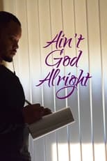 Poster de la película Ain't God Alright