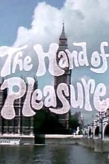 Poster de la película The Hand of Pleasure