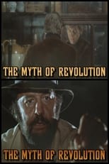 Poster de la película The Myth of Revolution