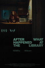 Poster de la película After What Happened at the Library