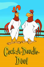 Poster de la película Cock-a-Doodle-Duel