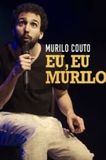 Poster de la película Murilo Couto - Eu, eu, Murilo