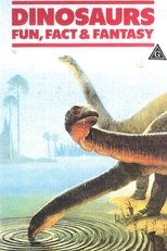 Poster de la película Dinosaurs: Fun, Fact and Fantasy