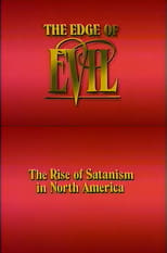 Poster de la película The Edge of Evil: The Rise of Satanism in North America