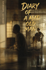 Poster de la película Diary of a Mad Old Man