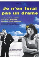 Poster de la película Je n'en ferai pas un drame