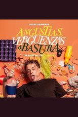Poster de la película Angustias, Vergüenzas y Basura- Lucas Lauriente