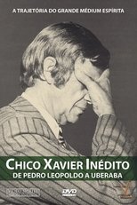Poster de la película Chico Xavier - From Pedro Leopoldo to Uberaba