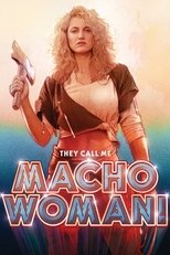 Poster de la película They Call Me Macho Woman