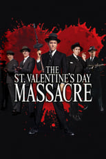 Poster de la película The St. Valentine's Day Massacre