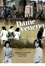 Poster de la película Dame veneno