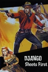 Poster de la película Django Shoots First
