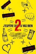 Poster de la película J'espère que tu vas bien 2