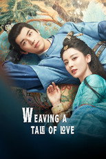 Poster de la serie Weaving a Tale of Love
