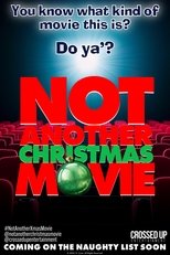 Poster de la película Not Another Christmas Movie