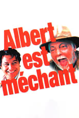 Poster de la película Albert est méchant