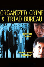 Poster de la película Organized Crime & Triad Bureau