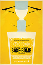 Poster de la película Sake-Bomb