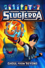 Poster de la película Slugterra: Ghoul from Beyond