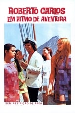 Poster de la película Roberto Carlos em Ritmo de Aventura