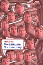 Poster de la película Travis: The Ultimate Documentary