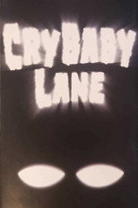 Poster de la película Cry Baby Lane