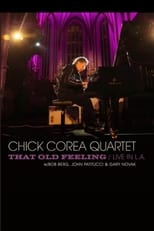 Poster de la película Chick Corea Quartet: That Old Feeling - Live In L.A