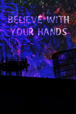 Poster de la película Believe With Your Hands