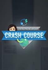 Poster de la serie Crash Course Business - Entrepreneurship